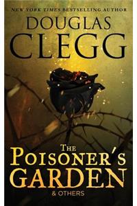 The Poisoner's Garden and Others
