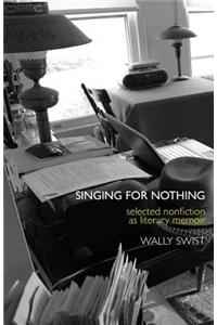 Singing for Nothing