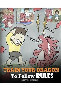 Train Your Dragon To Follow Rules