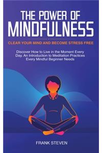 Power of Mindfulness