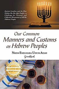 Our Common Manners and Customs as Hebrew Peoples