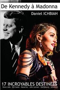 de Kennedy a Madonna
