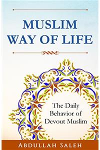 Muslim Way of Life