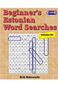 Beginner's Estonian Word Searches - Volume 4