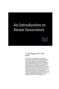 An Introduction to Steam Generators