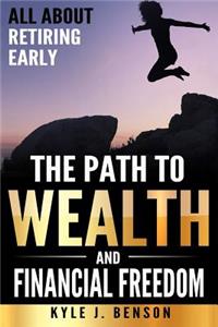 Path to Wealth and Financial Freedom