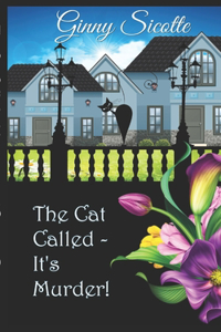 The Cat Called - It's Murder!