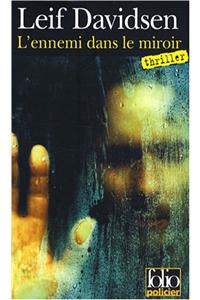 L'Ennemi Dans Le Miroir