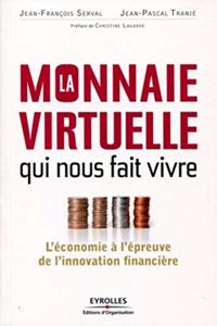 monnaie virtuelle qui nous fait vivre