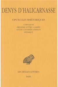 Denys d'Halicarnasse, Opuscules Rhetoriques