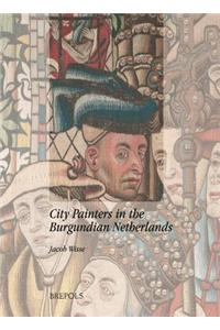 City Painters the Burgundian Nethe