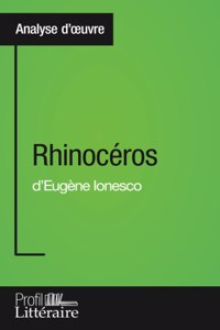 Rhinocéros d'Eugène Ionesco (Analyse approfondie)