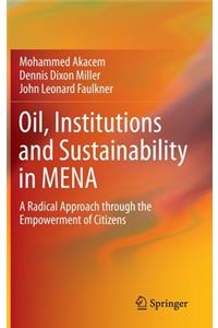 Oil, Institutions and Sustainability in Mena