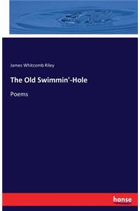 The Old Swimmin'-Hole