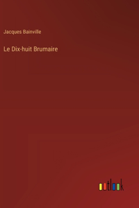 Dix-huit Brumaire