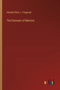 Diseases of Memory