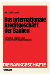 Das Internationale Kreditgeschäft Der Banken