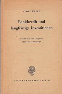 Bankkredit Und Langfristige Investitionen
