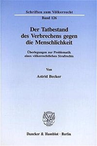 Der Tatbestand Des Verbrechens Gegen Die Menschlichkeit