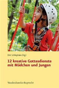12 Kreative Gottesdienste Mit Madchen Und Jungen