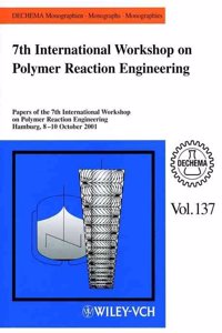7th International Workshop on Polymer Reaction Engineering