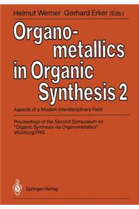 Organometallics in Organic Synthesis 2