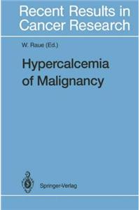 Hypercalcemia of Malignancy