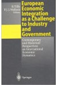 European Economic Integration as a Challenge to Industry and Government