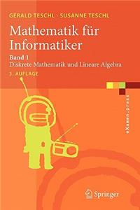 Mathematik Fur Informatiker: Band 1: Diskrete Mathematik Und Lineare Algebra