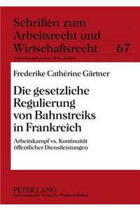 Die Gesetzliche Regulierung Von Bahnstreiks in Frankreich