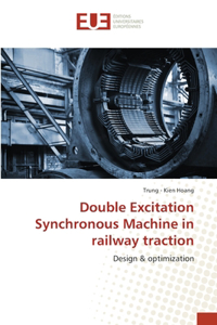 Double Excitation Synchronous Machine in railway traction