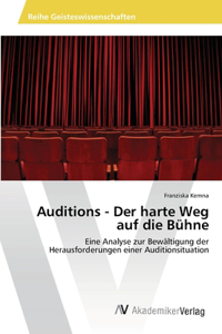 Auditions - Der harte Weg auf die Bühne