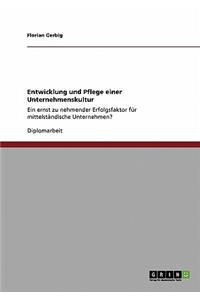Entwicklung und Pflege einer Unternehmenskultur