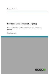 Sed bono vinci satius est...? (42,3)