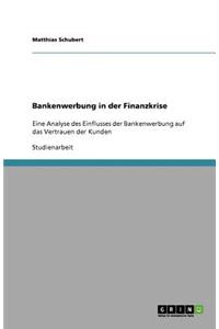 Bankenwerbung in der Finanzkrise