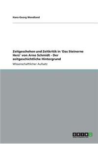 Zeitgeschehen und Zeitkritik in 'Das Steinerne Herz' von Arno Schmidt - Der zeitgeschichtliche Hintergrund
