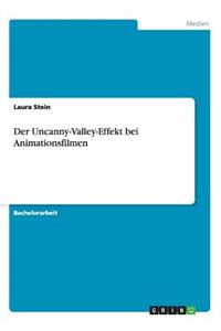 Der Uncanny-Valley-Effekt bei Animationsfilmen