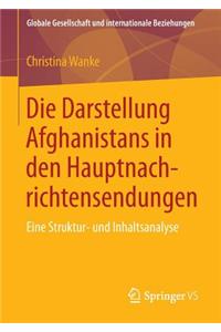 Die Darstellung Afghanistans in den Hauptnachrichtensendungen