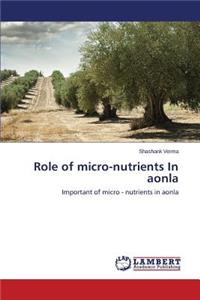 Role of micro-nutrients In aonla