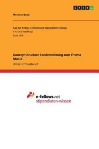 Konzeption einer Tandemsitzung zum Thema Musik