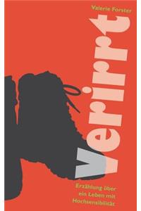 Verirrt - Erzählung über ein Leben mit Hochsensibilität