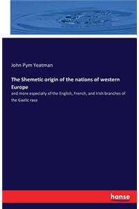 Shemetic origin of the nations of western Europe