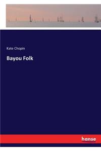 Bayou Folk