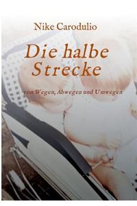 Die Halbe Strecke