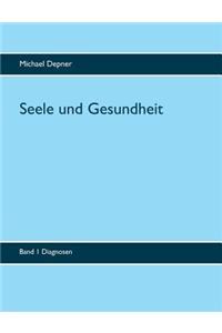 Seele und Gesundheit