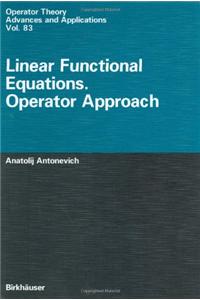Linear Functional Equations. Operator Approach