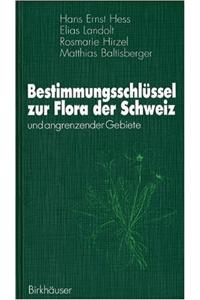 Bestimmungsschla1/4ssel Zur Flora Der Schweiz