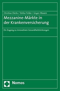 Mezzanine-Markte in Der Krankenversicherung