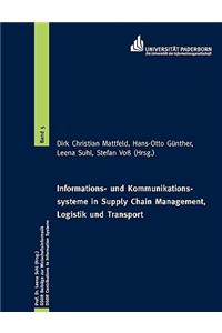 Informations- Und Kommunikationssysteme in Supply Chain Management, Logistik Und Transport