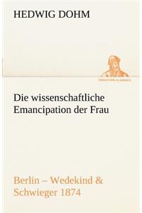 Wissenschaftliche Emancipation Der Frau